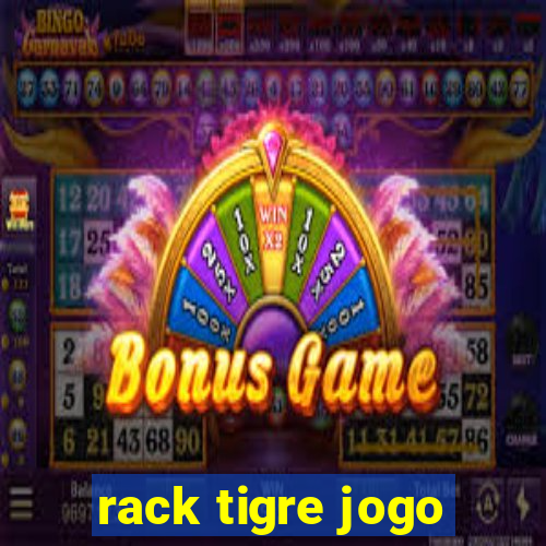 rack tigre jogo